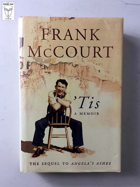 Frank McCourt - 'Tis: A Memoir